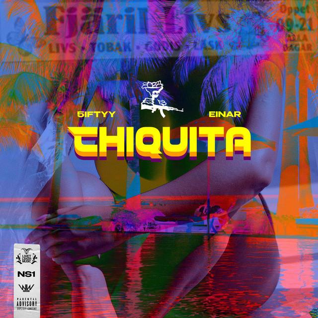 Chiquita – 5iftyy, Einár