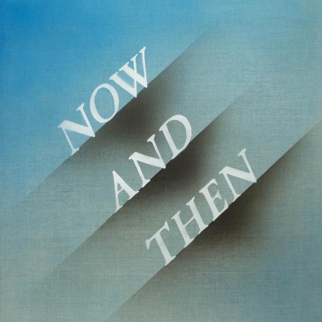 Now And Then – The Beatles