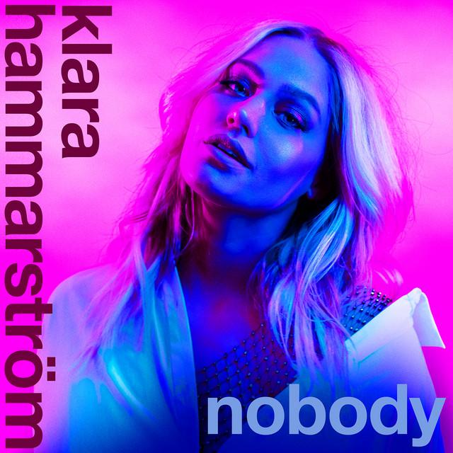 Nobody – Klara Hammarström