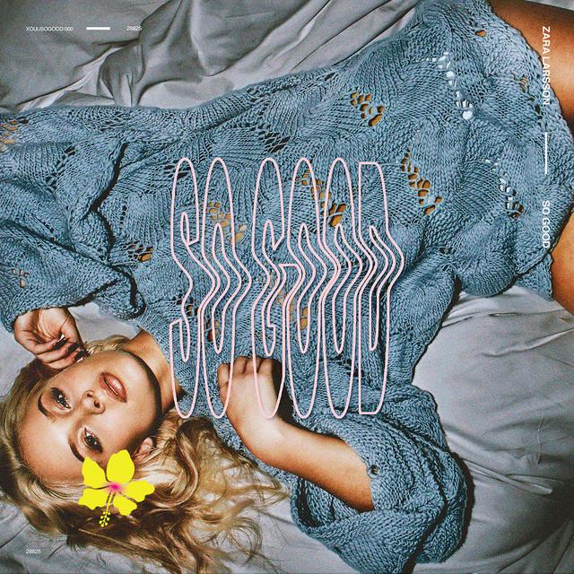 Lush Life – Zara Larsson