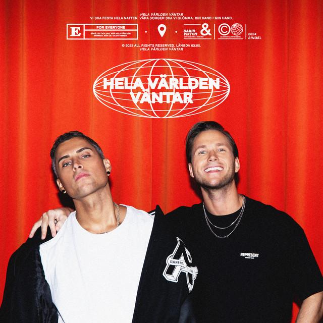 Hela världen väntar – Samir & Viktor