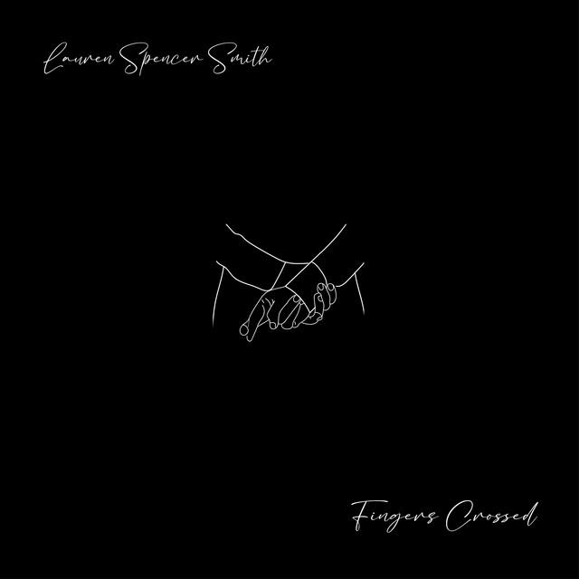 Fingers Crossed – Lauren Spencer-Smith