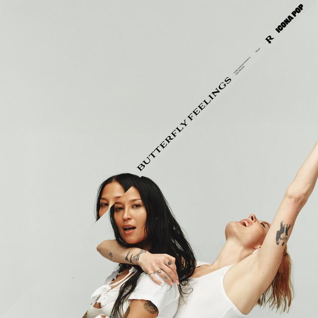Butterfly Feelings – Icona Pop