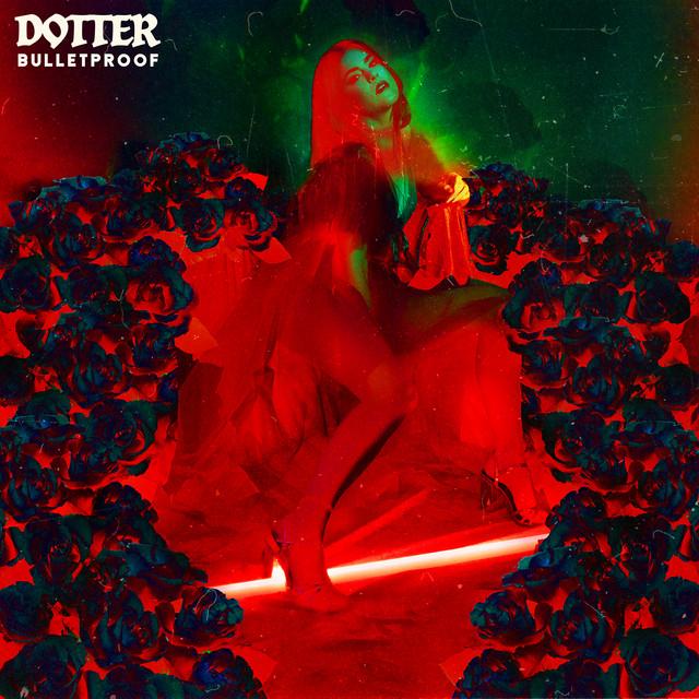 Bulletproof – Dotter