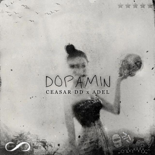 DOPAMIN – Ceasar DD, Adel