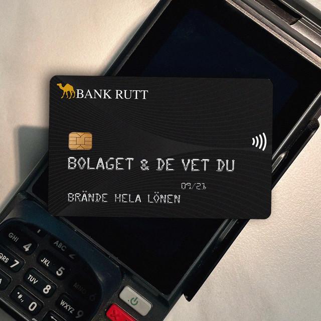 Brände hela lönen – Bolaget, De Vet Du