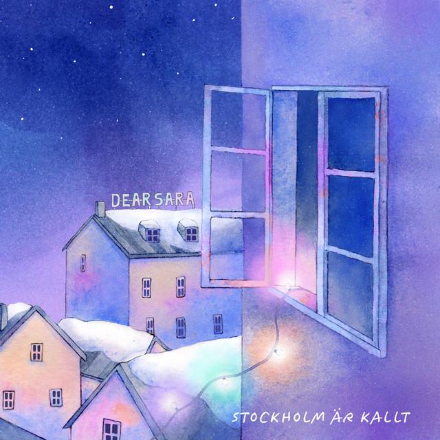 Stockholm är kallt – Dear Sara