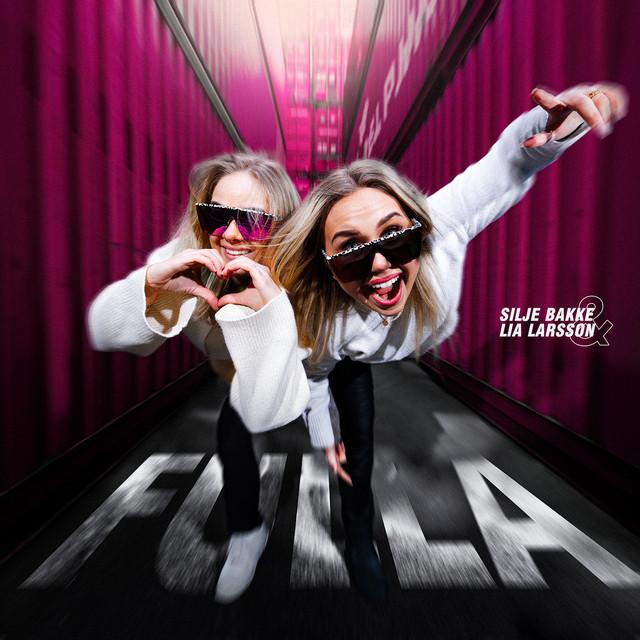FULLA – Silje Bakke, Lia Larsson