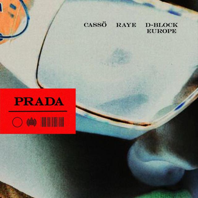 Prada – cassö, RAYE, D-Block Europe