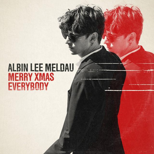 Merry Xmas Everybody – Albin Lee Meldau