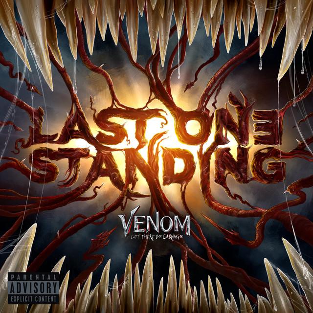 Last One Standing (feat. Polo G, Mozzy & Eminem) - From Venom: Let There Be Carnage – Skylar Grey, Polo G, Mozzy, Eminem