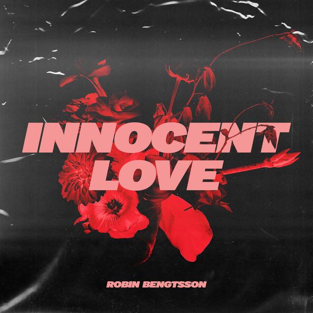 Innocent Love – Robin Bengtsson