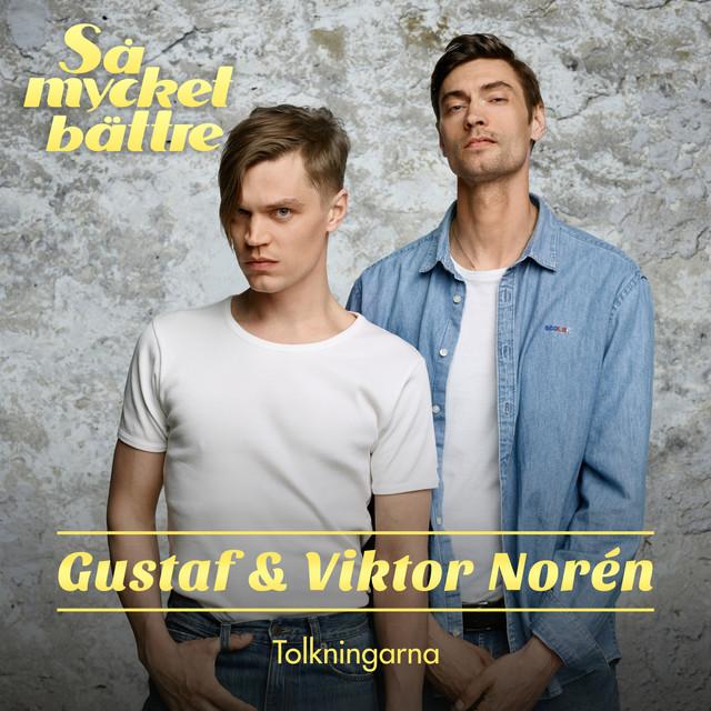 Aldrig igen – Gustaf & Viktor Norén