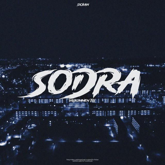VÄLKOMMEN TILL SÖDRA – Sickan