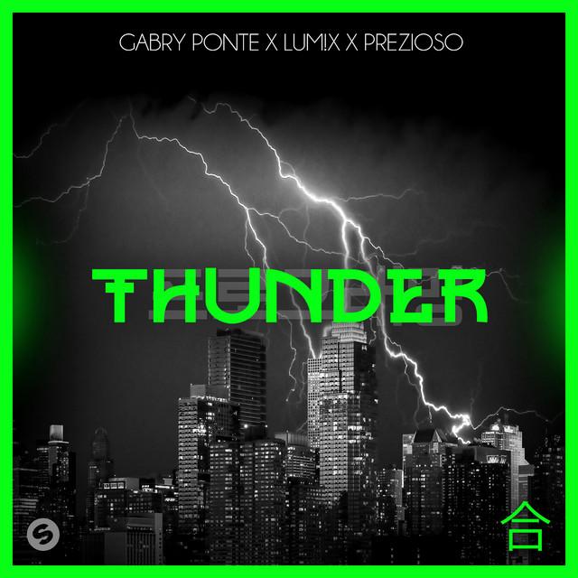 Thunder – Gabry Ponte, LUM!X, Prezioso