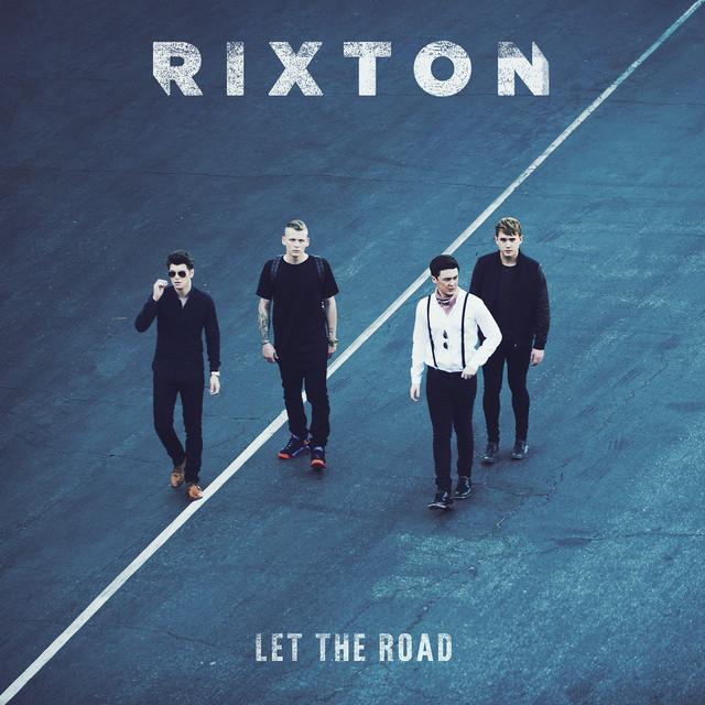 Me And My Broken Heart – Rixton
