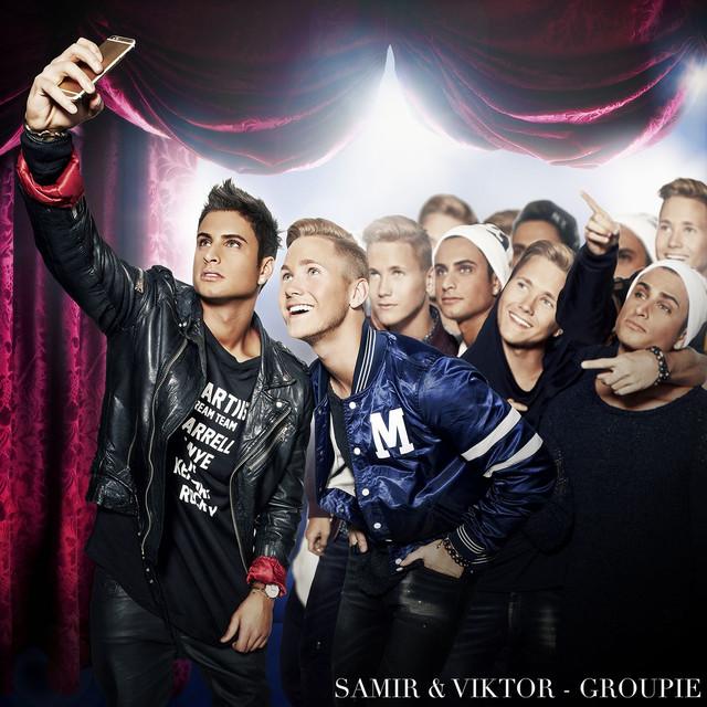 Groupie – Samir & Viktor