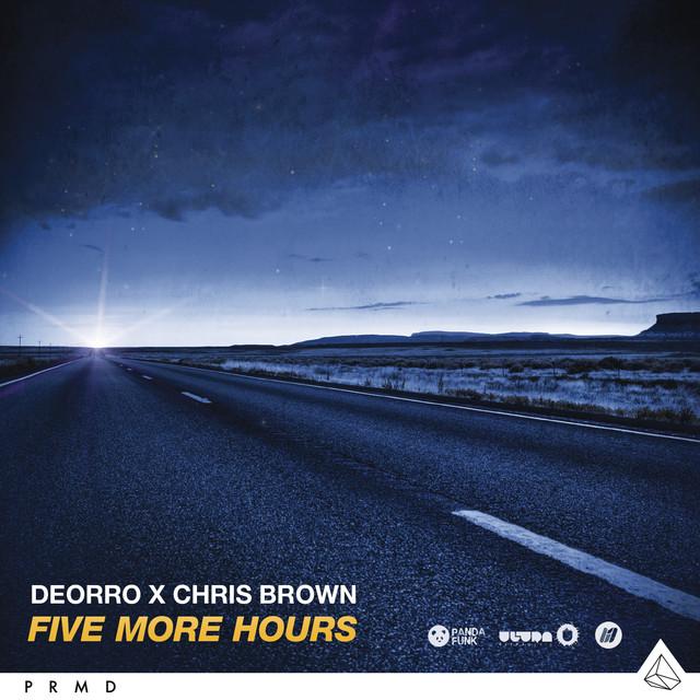 Five More Hours - Deorro x Chris Brown – Deorro, Chris Brown