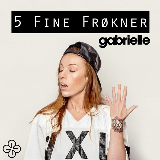5 fine frøkner – Gabrielle