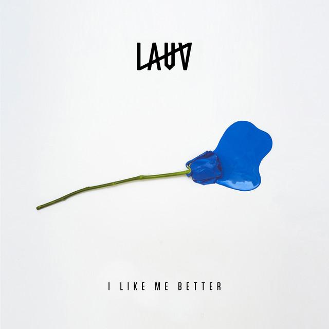 I Like Me Better – Lauv