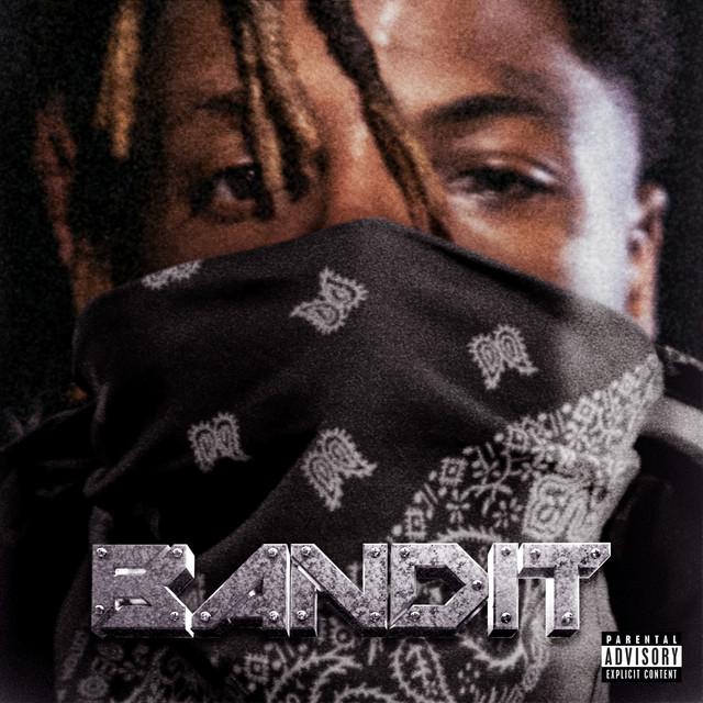 Bandit (with YoungBoy Never Broke Again) – Juice WRLD, YoungBoy Never Broke Again