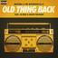 Old Thing Back (feat. Ja Rule and Ralph Tresvant)