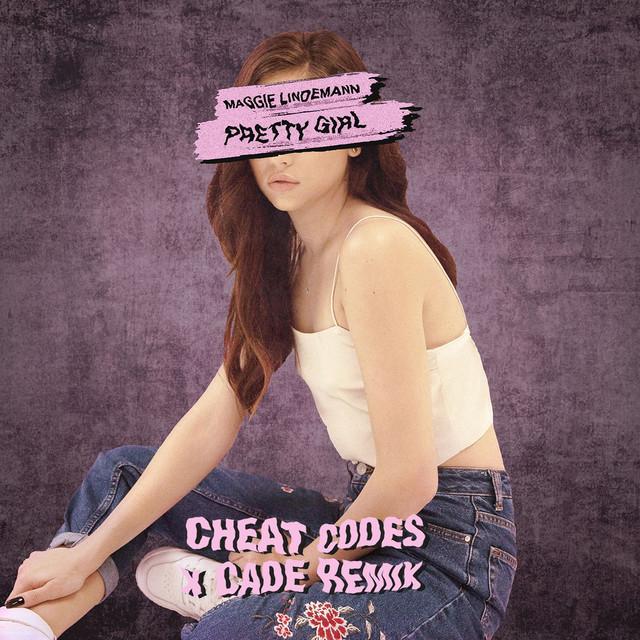 Pretty Girl - Cheat Codes X CADE Remix – Maggie Lindemann, CADE, Cheat Codes